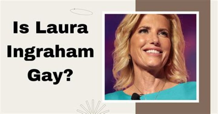 Laura Ingraham's Sexual Orientation Examined
